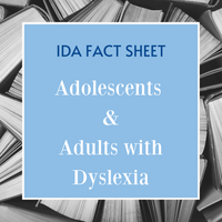 Adolescents and Adults with Dyslexia