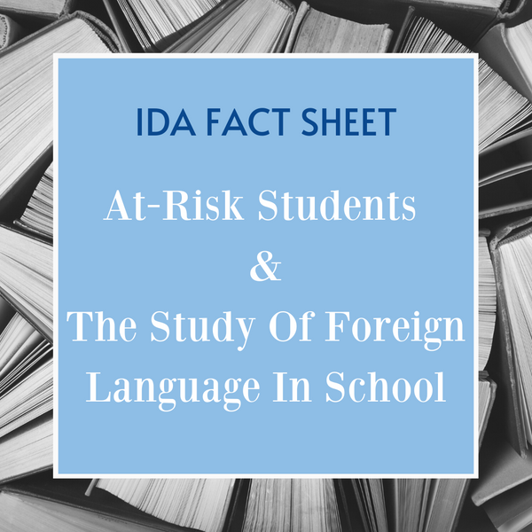 At-Risk Students and the Study of Foreign Language in School