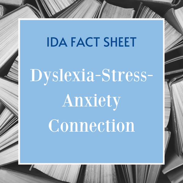 Dyslexia-Stress-Anxiety Connection