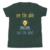 Youth see the able not the label Short Sleeve T-Shirt