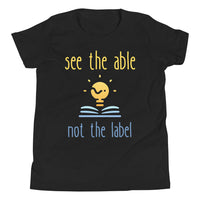 Youth see the able not the label Short Sleeve T-Shirt