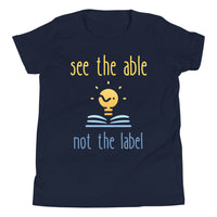 Youth see the able not the label Short Sleeve T-Shirt