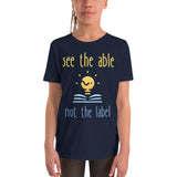 Youth see the able not the label Short Sleeve T-Shirt