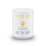 see the able not the label Mug WEBINAR WINNER ONLY