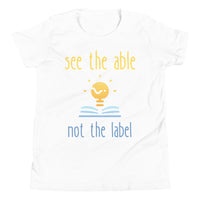 Youth see the able not the label Short Sleeve T-Shirt